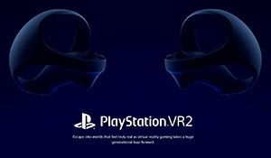 知名行业分析师称PS VR2没那么快 预计要在2023年发售